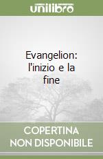 Evangelion: l'inizio e la fine libro