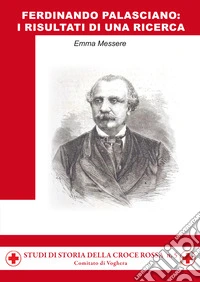 Ferdinando Palasciano: i risultati di una ricerca