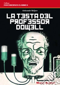 La testa del professor Dowell