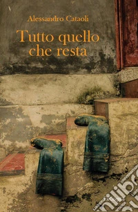 Tutto quello che resta