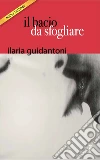 Il bacio da sfogliare libro