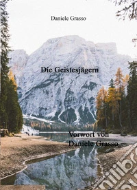 Die Geistesjägern libro