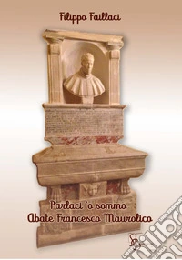 Parlaci 'o sommo Abate Francesco Maurolico libro