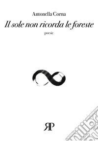 Il sole non ricorda le foreste