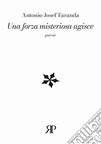 Una forza misteriosa agisce libro