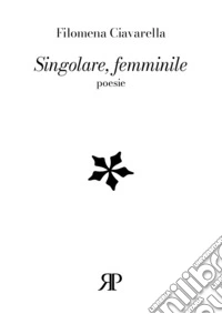 Singolare, femminile libro