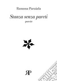 Stanza senza pareti libro
