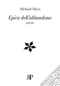Epica dell'abbandono