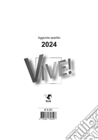 Vive! Aggiunta spartito 2024. Con CD-Audio