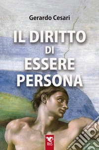 Il diritto di essere persona
