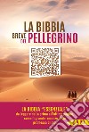 La Bibbia breve del pellegrino libro di Schökel Luis Alonso