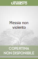 Messia non violento