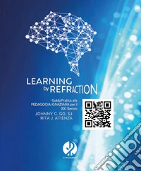 Learning by refraction. Guida pratica alla pedagogia ignaziana per il XXI secolo libro