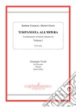 Timpanista all'Opera. Vol. 1 libro