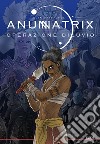 Annunatrix: Operazione Diluvio libro di Cristofoli Elia