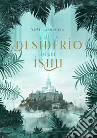 Il desiderio degli Ishii libro