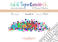 Ed il topo cominciò.... Vol. 16: La canzone dei colori libro