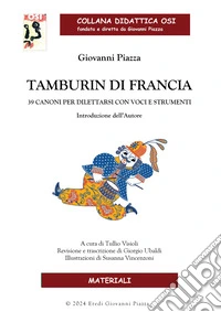 Tamburin di Francia. 39 canoni per dilettarsi con voci e strumenti libro