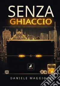 Senza ghiaccio libro