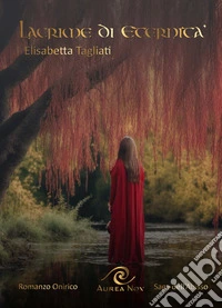Lacrime di eternità libro