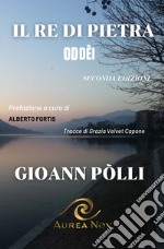 Il re di pietra. Oddèi libro