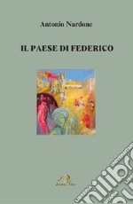 Il paese di Federico libro