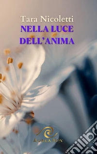 Nella luce dell'anima