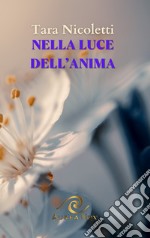 Nella luce dell'anima