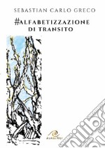 #Alfabetizzazione di transito libro