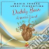 Paporso-Daddy Bear. Ediz. bilingue libro di Lezzi Fiorentino Maria Teresa