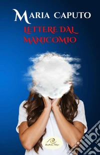 Lettere dal manicomio