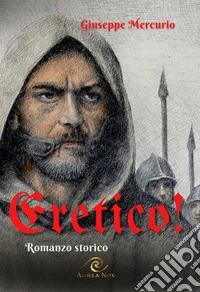 Eretico! libro