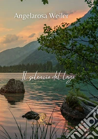 Il silenzio del lago libro