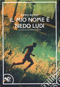 Il mio nome è Nedo Ludi