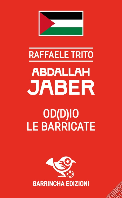 Abdallah Jaber. Od(d)io le barricate