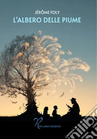 L'albero delle piume libro