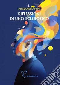 Riflessioni di uno sclerotico libro