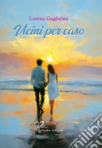 Vicini per caso libro