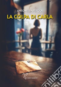 La colpa di Carla libro