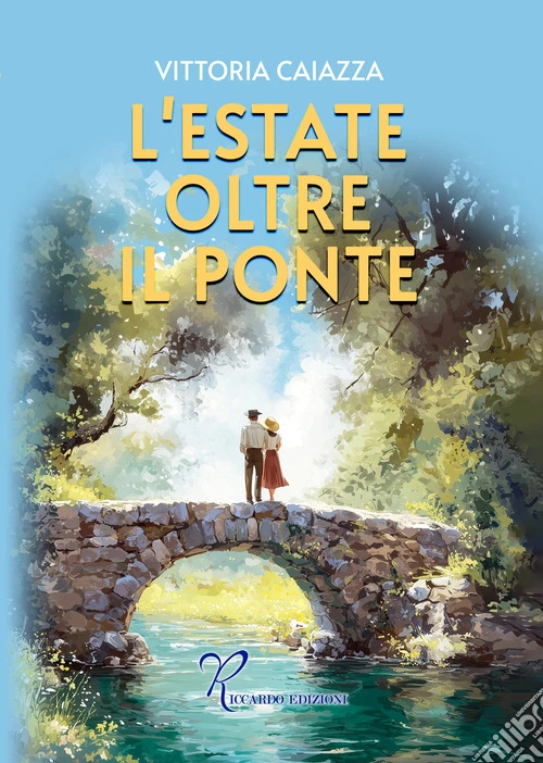 L'estate oltre il ponte