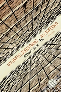 Un breve soggiorno all'inferno libro