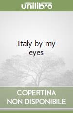 Italy by my eyes libro