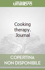 Cooking therapy. Journal libro