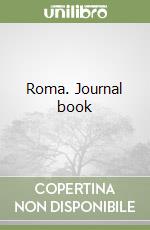 Roma. Journal book libro