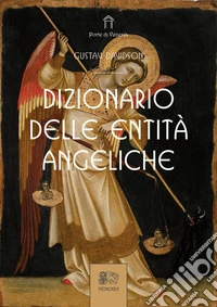 Dizionario delle entità angeliche libro