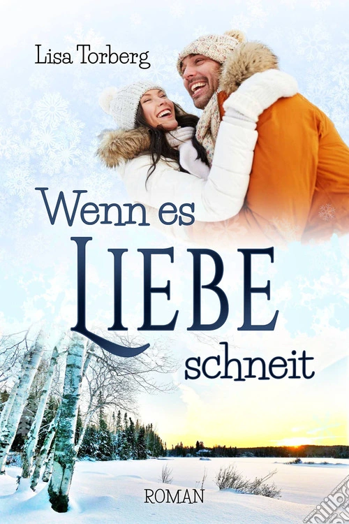Wenn es Liebe schneit