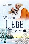 Wenn es Liebe schneit libro