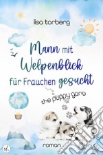 Mann mit Welpenblick für Frauchen gesucht libro