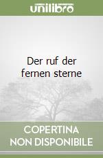 Der ruf der fernen sterne libro