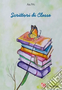 Scrittori di classe libro